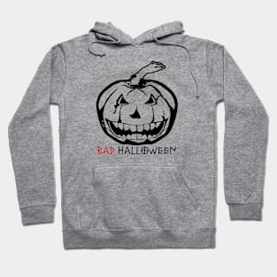 Bad Halloween Day Hoodie